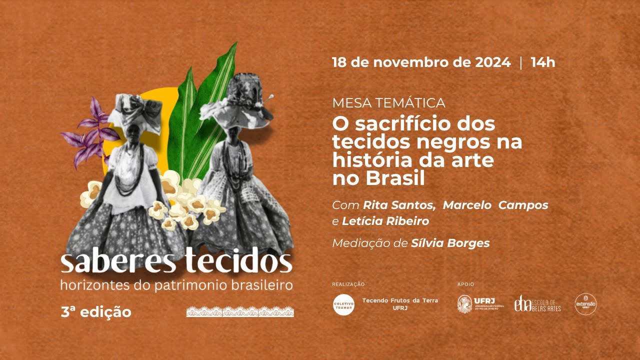 O Sacrifício dos Tecidos Negros na História da Arte no Brasil