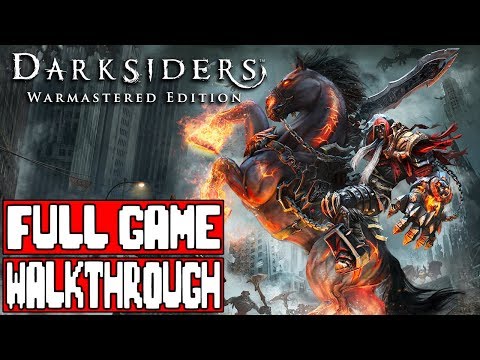 DARKSIDERS Full Game Walkthrough - No Commentary (Darksiders Warmastered Edition) 2018