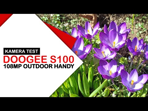 Doogee S100 Kamera Test - Outdoor Handy mit Top-Kamera?