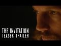 THE INVITATION [Teaser] In theaters & On Demand 4/8!