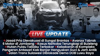 LIVE UPDATE: Jasad Pria Dievakuasi di Brantas Mojokerto, Avanza Tabrak 6 Motor di Jombang