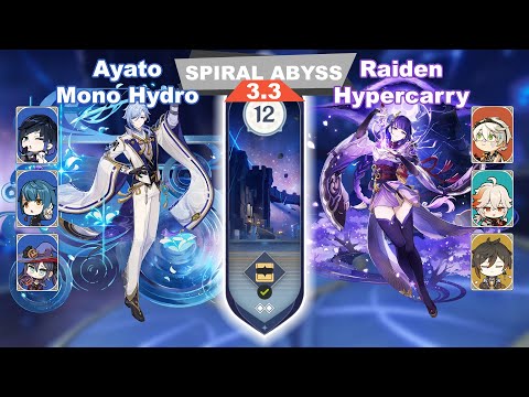 C0 Ayato Mono Hydro & C1 Raiden Hypercarry - Spiral Abyss 3.3