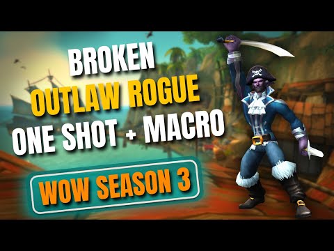 Outlaw Rogue PvP is BROKEN – One Shot Macro + Build  Season 3