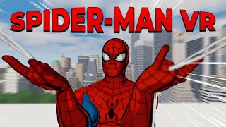 This Spider-Man VR Game Will Blow Your Mind