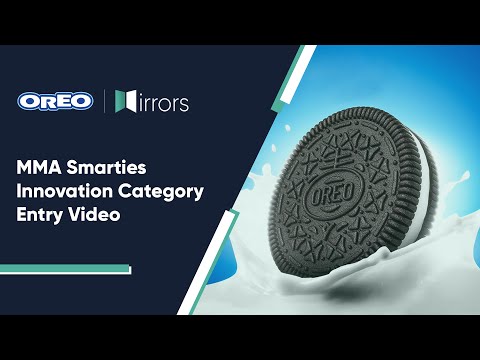 Oreo x Mirrors MMA Smarties Innovation Category Entry Video