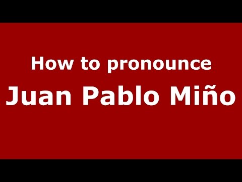 How to pronounce Juan Pablo Miño (Spanish/Argentina) - PronounceNames.com
