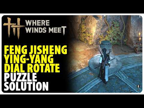 How to Solve Feng Jisheng Ying-Yang Dial Puzzle | Where Winds Meet