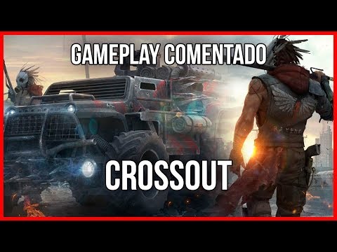 CROSSOUT - Gameplay comentado español PC - FREE TO PLAY también  en PS4 y Xbox One