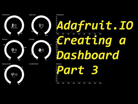 How to create a Dashboard with Adafruit.IO