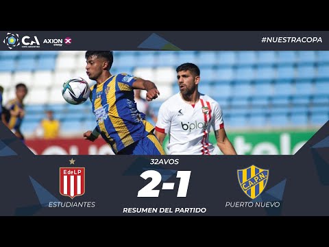32avos: Estudiantes de La Plata 2 - Puerto Nuevo 1