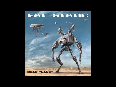 Eat Static - Dead Planet / Disc 2 - Human Upgrade (Full Album / Álbum Completo)