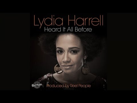 Lydia Harrell - Heard It All Before (Reel People Reprise)