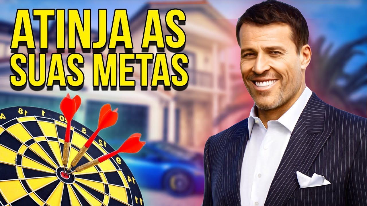 Os Segredos de Tony Robbins Para Traçar e Atingir Metas e Objetivos de Forma Eficiente
