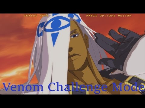 Guilty Gear Xrd Revelator Venom Challenges