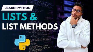 Learn Python Basics - List and List Methods