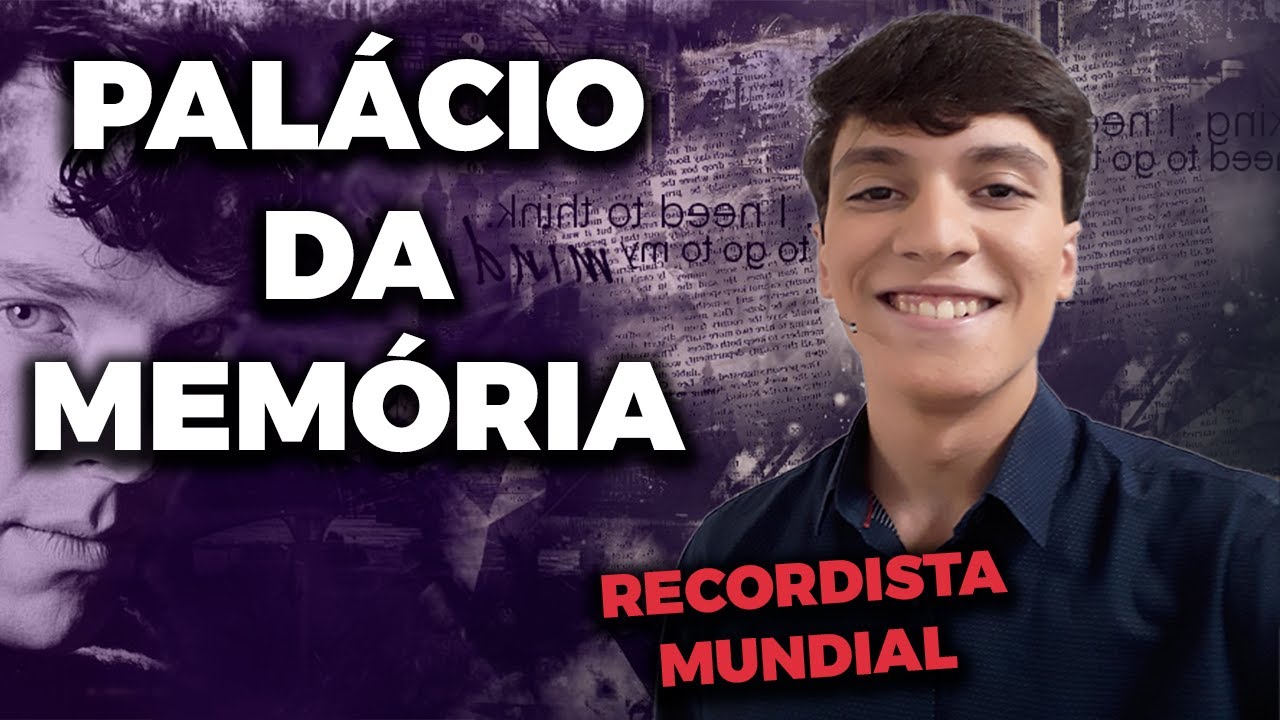 COMO LEMBRAR de QUALQUER COISA | Palácio da Memória