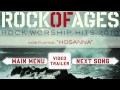 Rock of Ages - Hosanna 