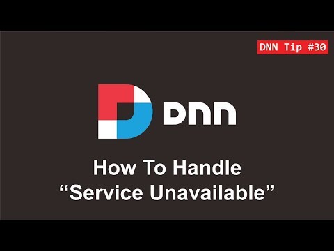 30. How to handle "Service Unavailable" Message - DNN Tip of The Week