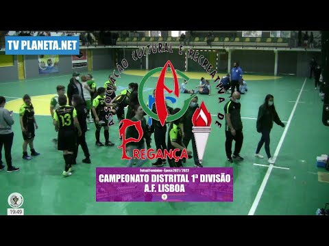 Futsal Feminino: ACR PREGANÇA - 1ª Divisão AFL 2021/22