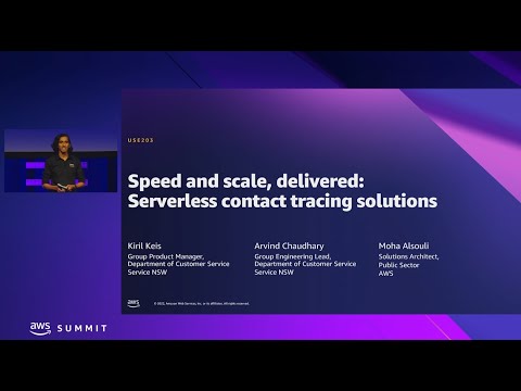 AWS Summit Canberra 2022 - Speed and scale, delivered: Serverless contact tracing solutions