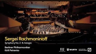 Rachmaninoff: Symphony No. 2 - 3. Adagio | Petrenko · Berliner Philharmoniker