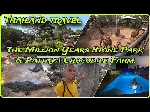#27 Thailand 🇹🇭 travel. Парк The Million Years Stone Park & Pattaya Crocodile Farm.