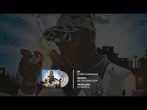 Mc Neguinho BDP - T.D.Q Todas Quebradas 2 Guarulhos [ Dj David LP ]