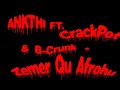 Zemer Qu Afrohu D.m.g (Ft. B-crunk, Crackpot & Ankthi)