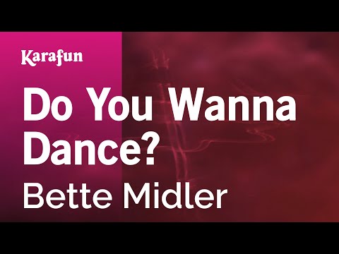 Do You Wanna Dance - Bette Midler