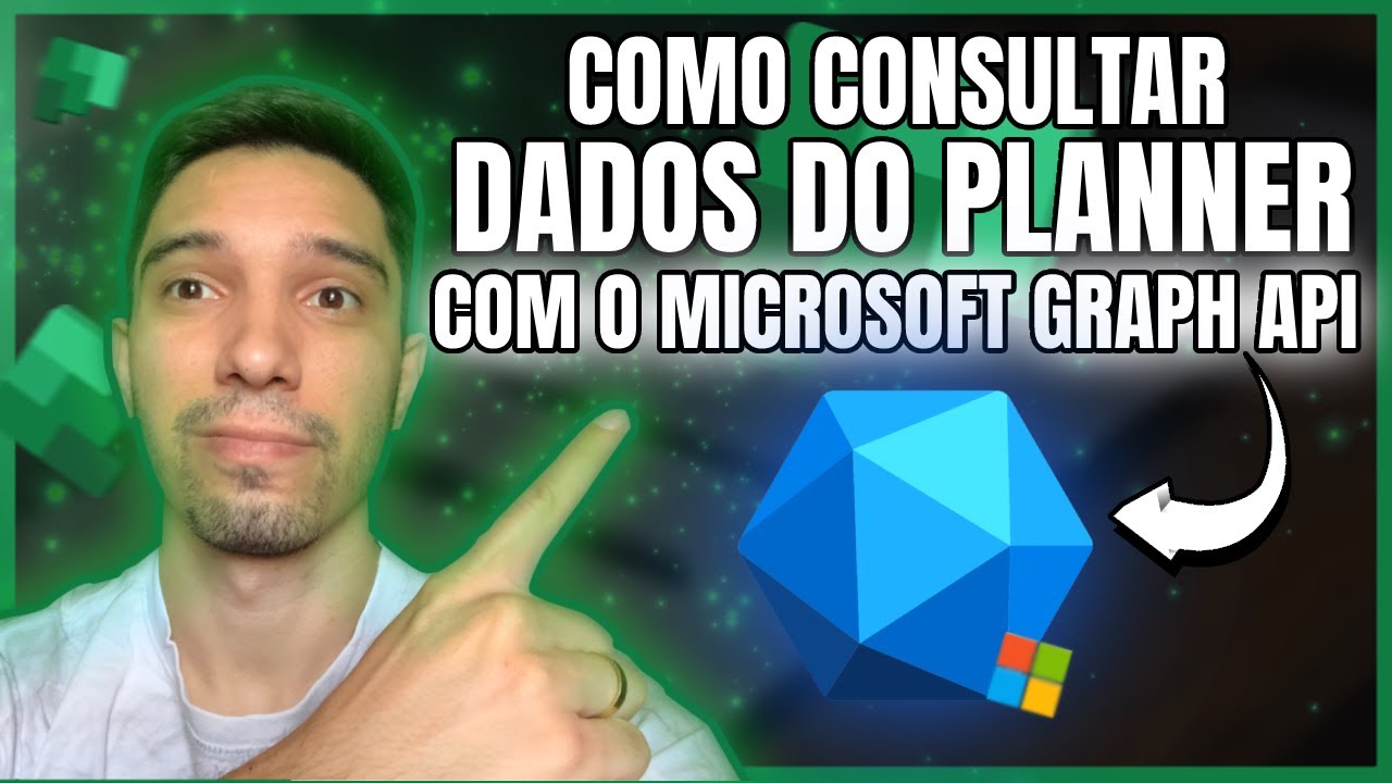 COMO CONSULTAR DADOS DO PLANNER COM O MICROSOFT GRAPH API