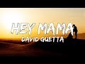 David Guetta - Hey Mama (Lyrics) ft.Nicki Minaj, Bebe Rexha & Afrojack