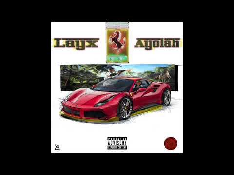 Layx ft. Ayolah - Fe Fe