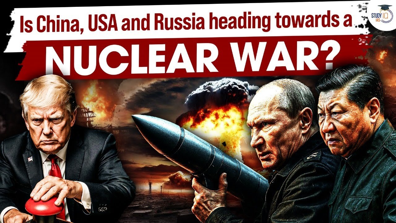 Trump orders to restart nuclear weapon tests | World War 3 ? | Geopolitics | StudyIQ