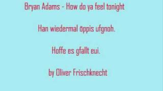 Bryan Adams - How do ya feel tonight (Cover by Oliver Frischknecht) + Lyrics