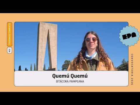 🧭BITÁCORA PAMPEANA | #51 | Quemú Quemú