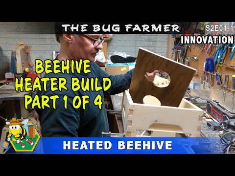 , title : 'DIY Beehive Heater -- Part 1 of 4  How to build a climate control system for your beehive.'