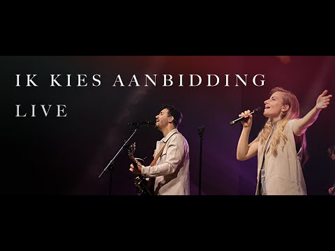 Ik Kies Aanbidding - Sander & Angela (Live)