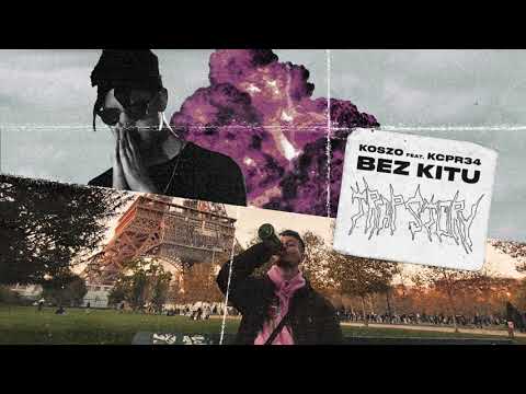 Koszo - Bez Kitu feat. KCPR34 [Official Audio]