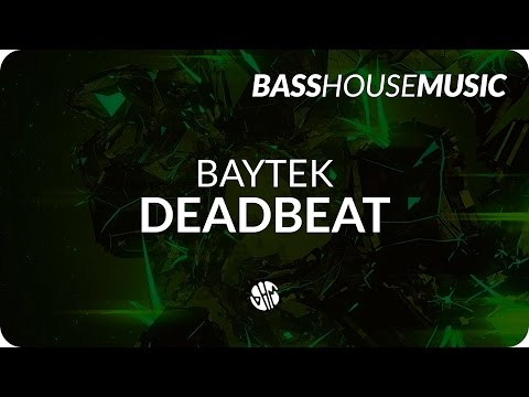 Baytek - Deadbeat