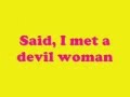 BRUCE WILLIS DEVIL WOMAN LYRICS. 