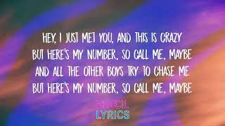 Download lagu Carly Rae Jepsen - Call Me Maybe (Lyrics) mp3