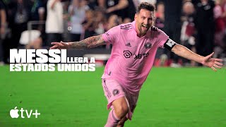 Apple Messi llega a Estados Unidos Tráiler | Apple TV+ anuncio