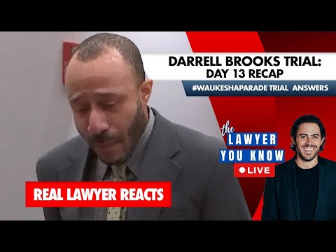 LIVE: Real Lawyer Reacts - Darrell Brooks Trial Day 13 Recap