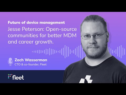 Jesse Peterson: Open source communities for better MDM and career growth.
