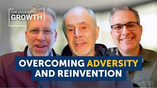 Adversity Doesn't End Your Story, It Rewrites It | The Leadership Growth Podcast