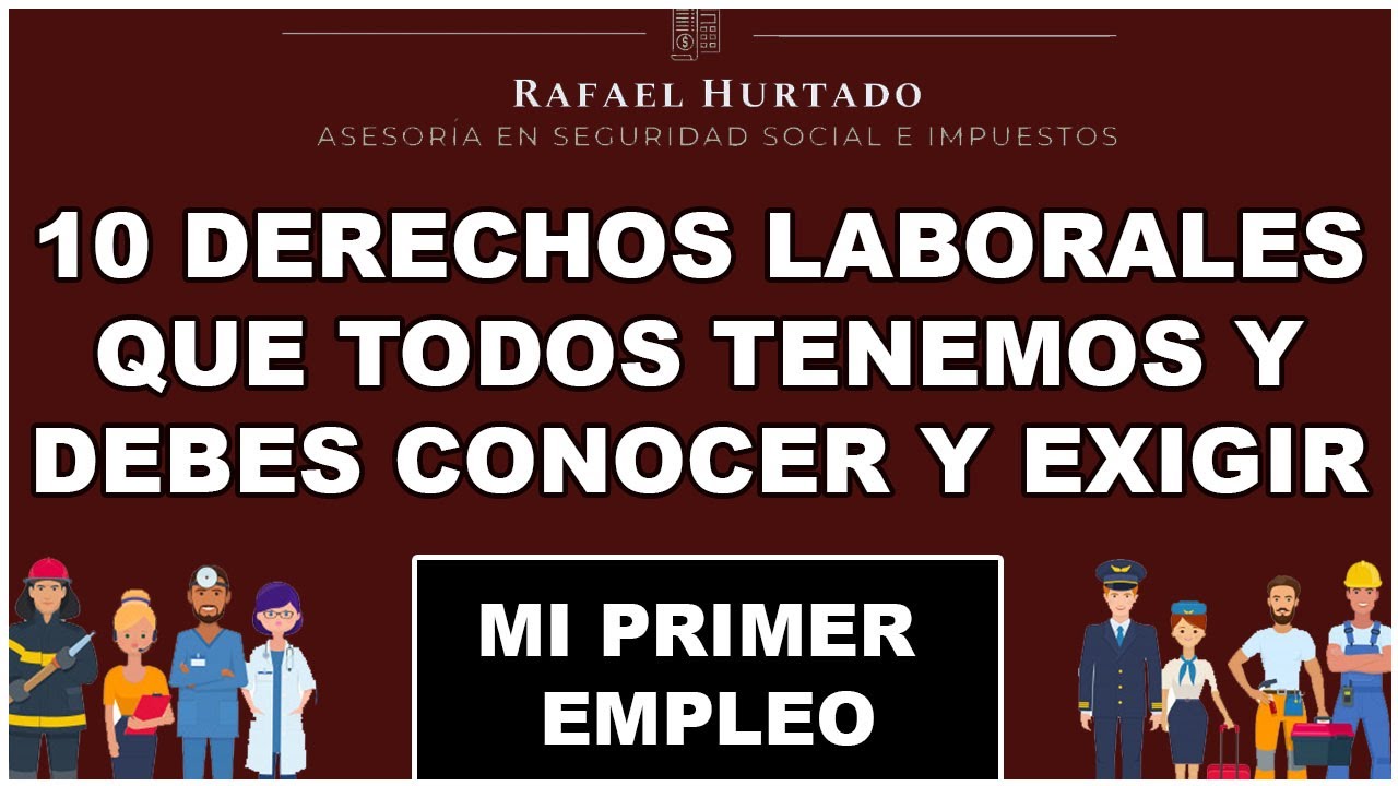 Watch DERECHOS LABORALES QUE TODO TENEMOS Y PODEMOS EXIGIR DESDE EL PRIMER DIA DE TRABAJO Now DERECHOS LABORALES QUE TODO TENEMOS Y PODEMOS EXIGIR DESDE EL PRIMER DIA DE TRABAJO