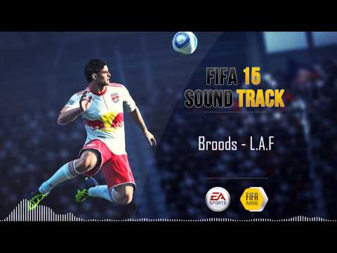 Broods - L.A.F (FIFA 15 Soundtrack)