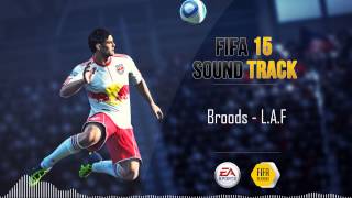Broods - L.A.F (FIFA 15 Soundtrack)