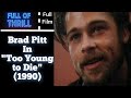 FULL TRUE CRIME MOVIE Brad Pitt Juliette Lewis Too Young To Die 1990