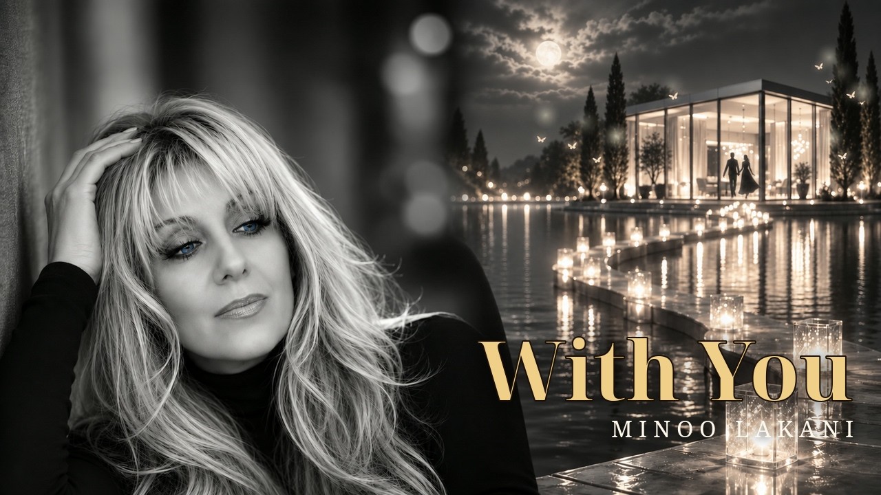 With You by Minoo Lakani